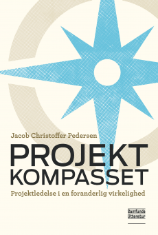 Forsiden på bogen Projektkompasset - Projektledelse i en foranderlig virkelighed.